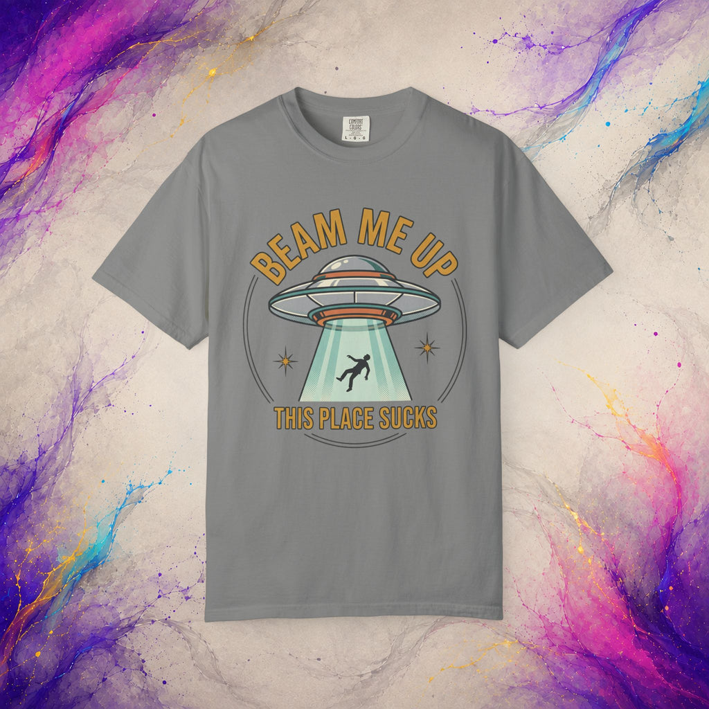 Beam Me Up This Place Sucks Tee | Retro UFO Shirt