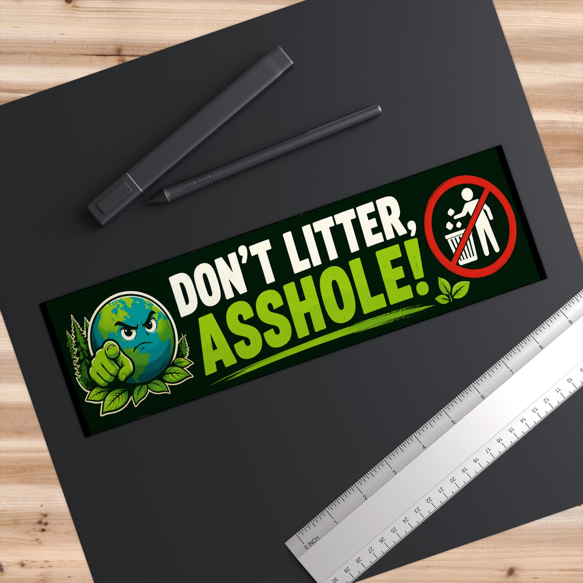 Don’t Litter, Asshole! Bumper Sticker — Anti-Litter Environmental Decal
