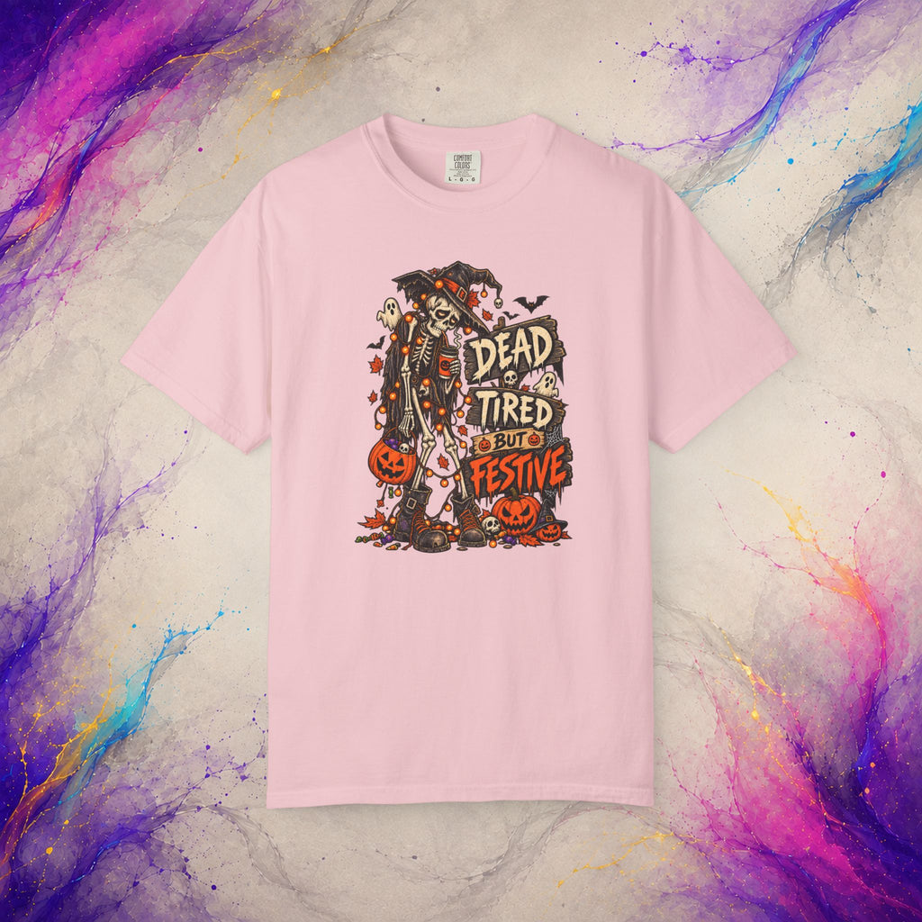 Dead Tired But Festive Tee | Halloween Funny Skeleton Shirt