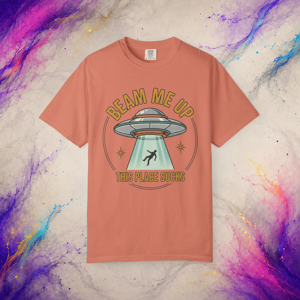 Beam Me Up This Place Sucks Tee | Retro UFO Shirt