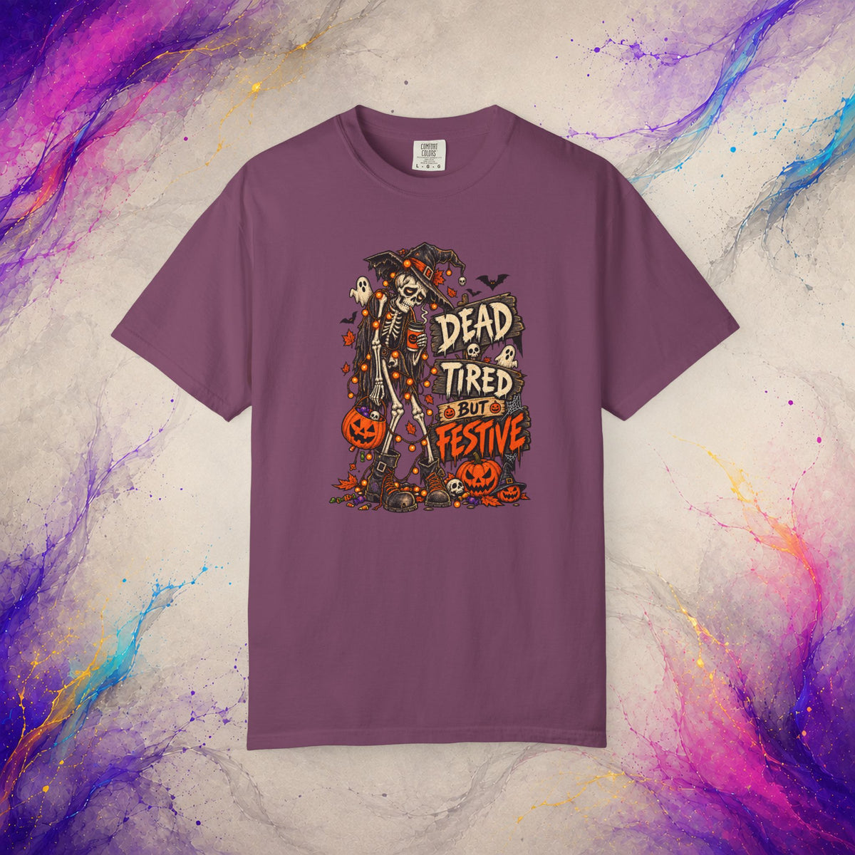 Dead Tired But Festive Tee | Halloween Funny Skeleton Shirt