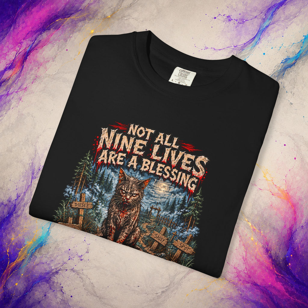 Not All Nine Lives Are a Blessing T-Shirt | Cursed Cat Horror Tee