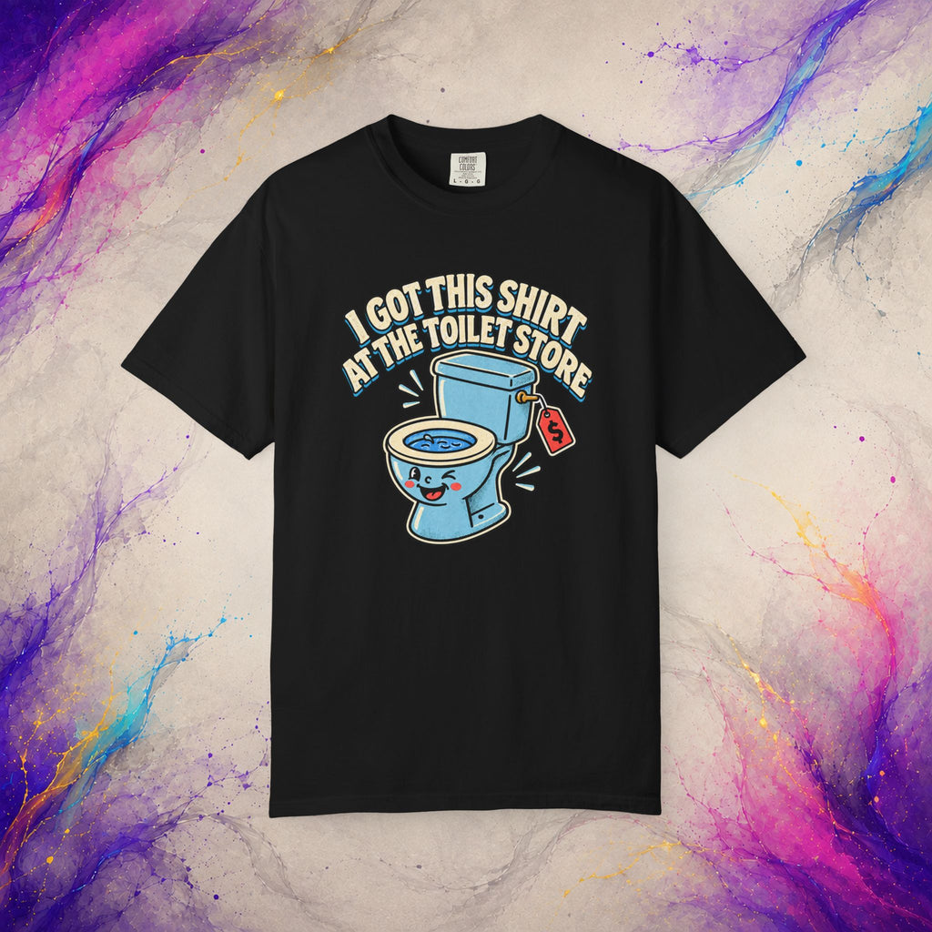I Got This Shirt at the Toilet Store Tee | Funny Retro Graphic T-Shirt