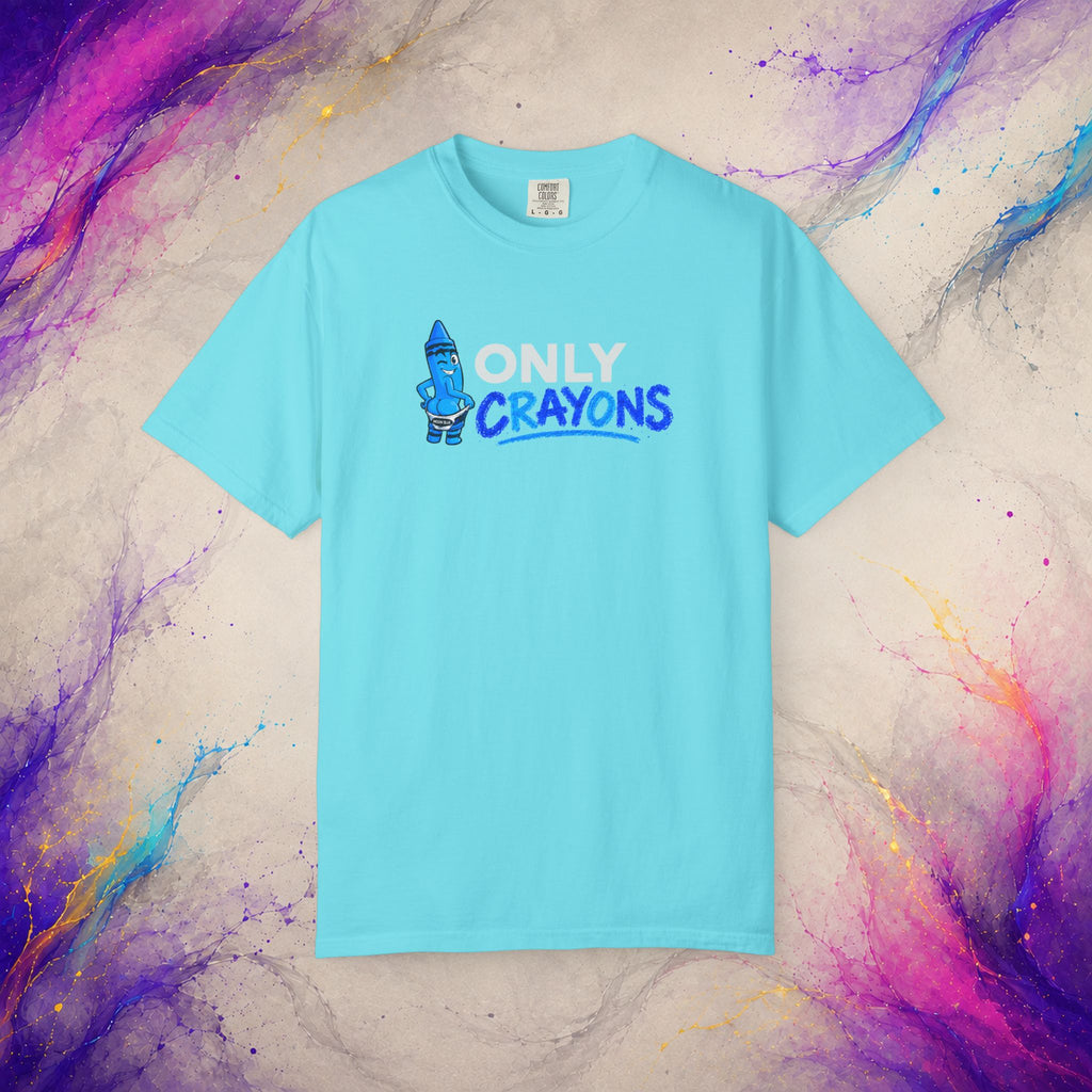 Only Crayons Tee | Funny Adult Humor Shirt