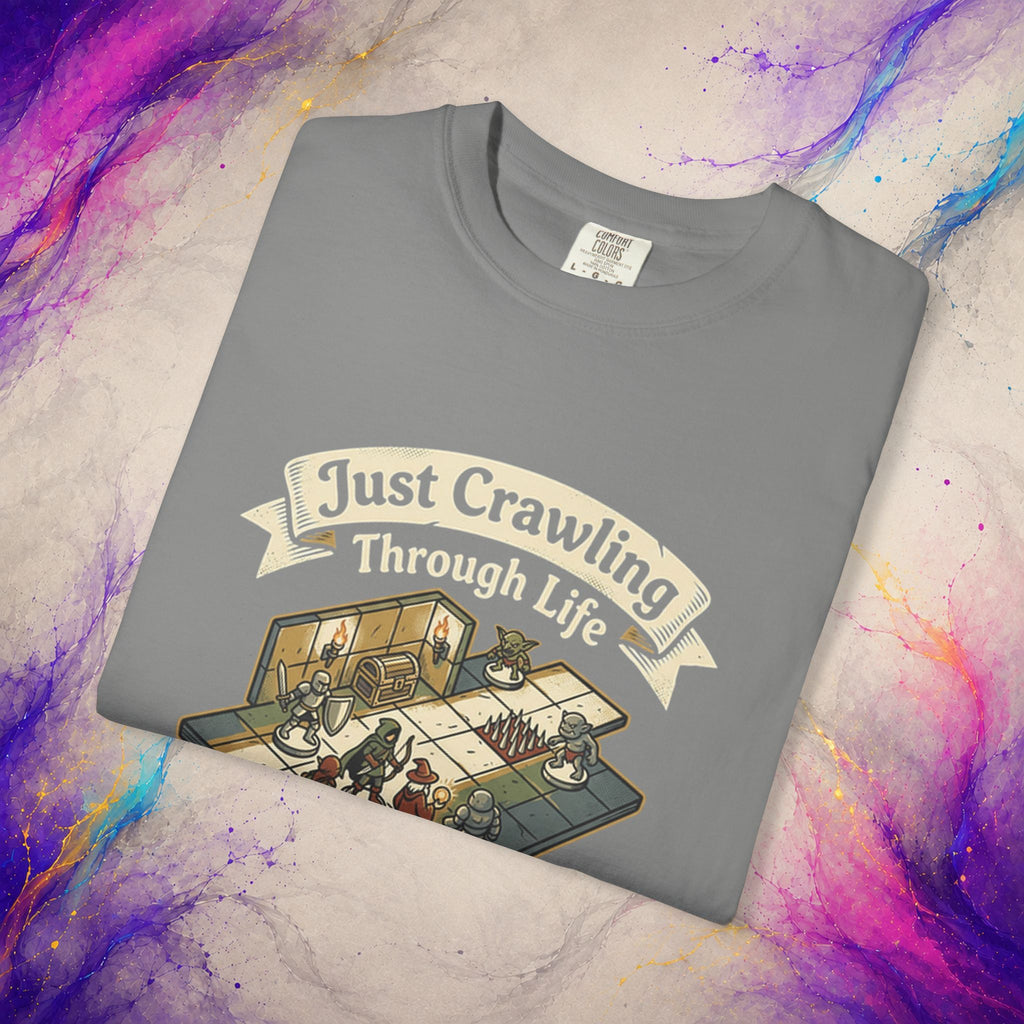 Just Crawling Through Life T-Shirt | Tabletop RPG Adventure Tee