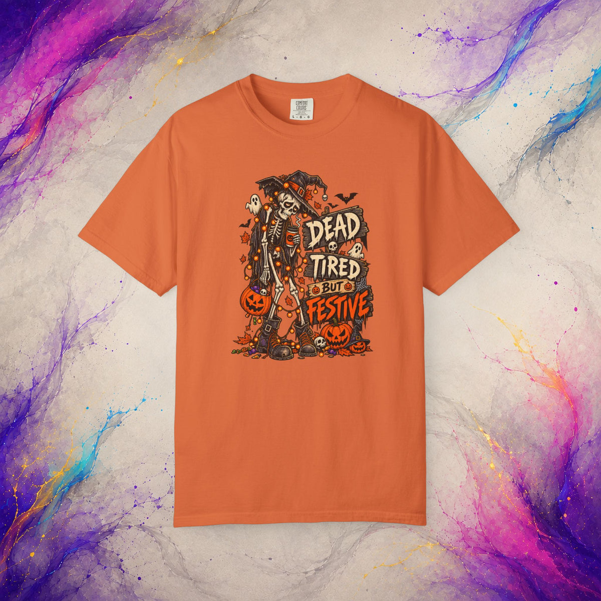 Dead Tired But Festive Tee | Halloween Funny Skeleton Shirt