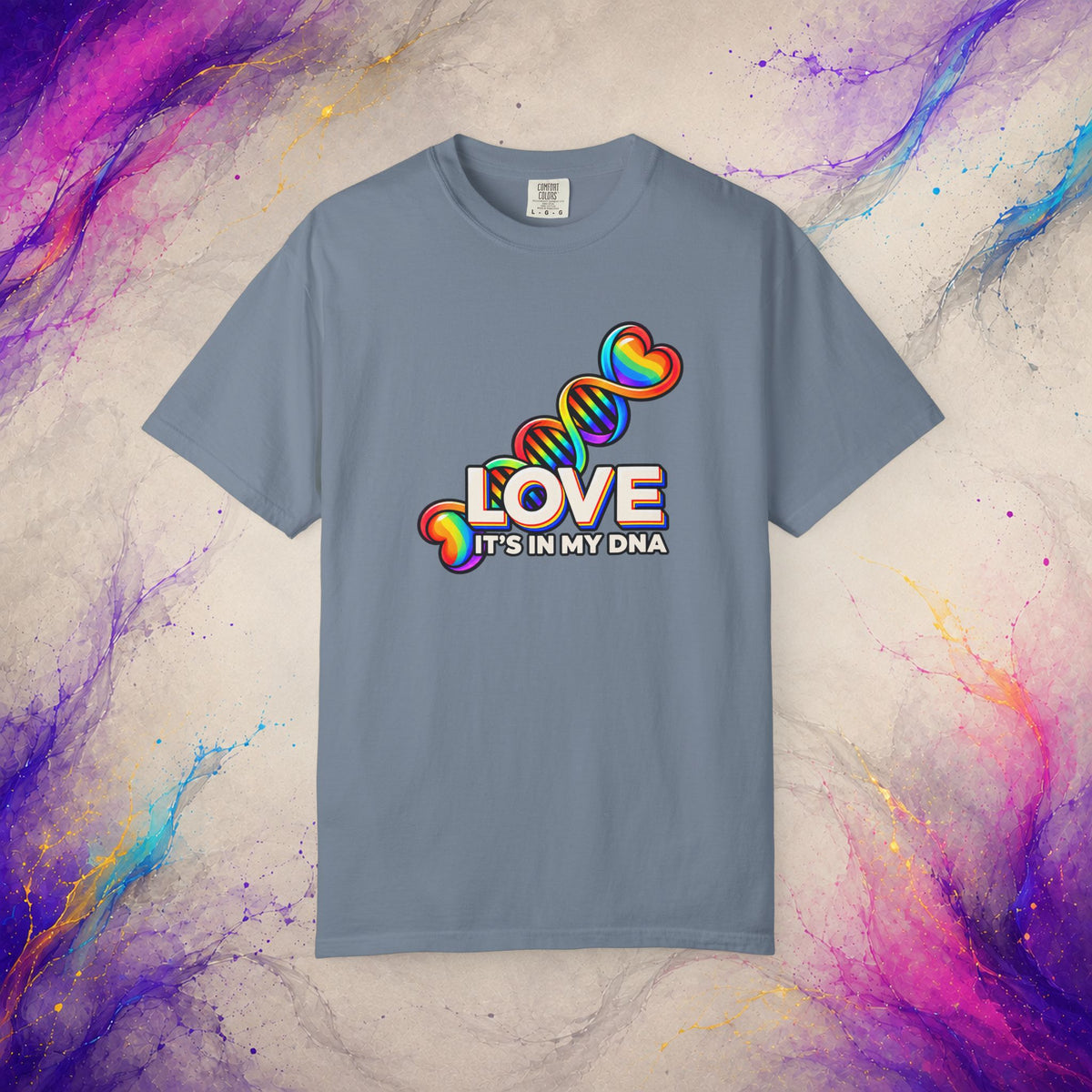Love Is in My DNA T-Shirt | Rainbow Pride Graphic Tee
