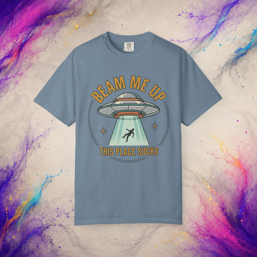 Beam Me Up This Place Sucks Tee | Retro UFO Shirt