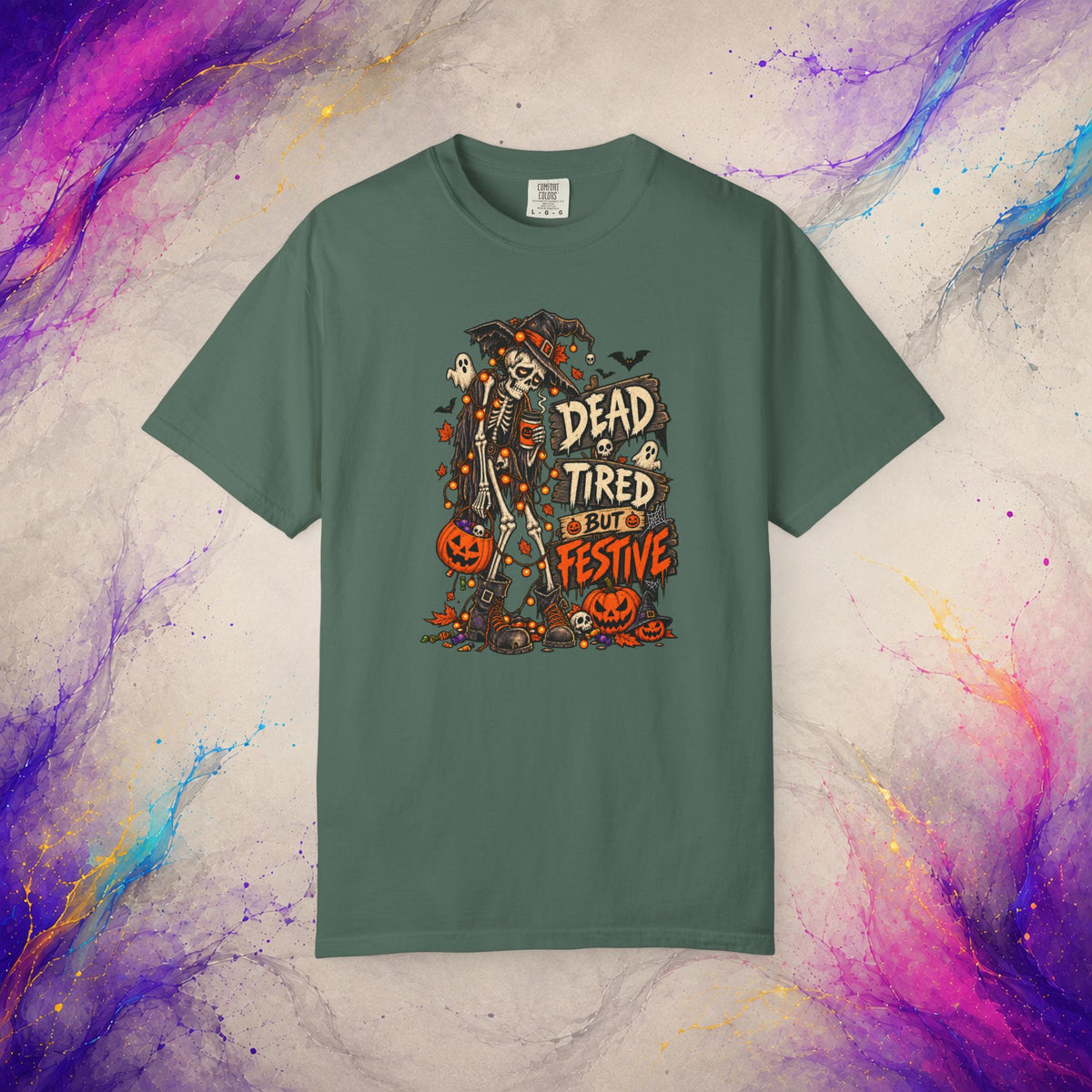 Dead Tired But Festive Tee | Halloween Funny Skeleton Shirt