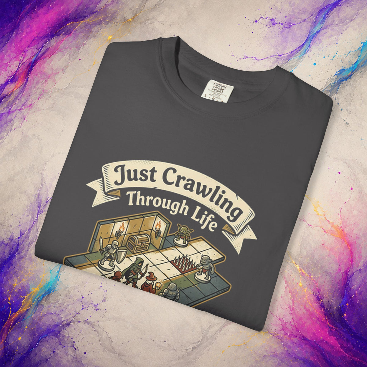 Just Crawling Through Life T-Shirt | Tabletop RPG Adventure Tee