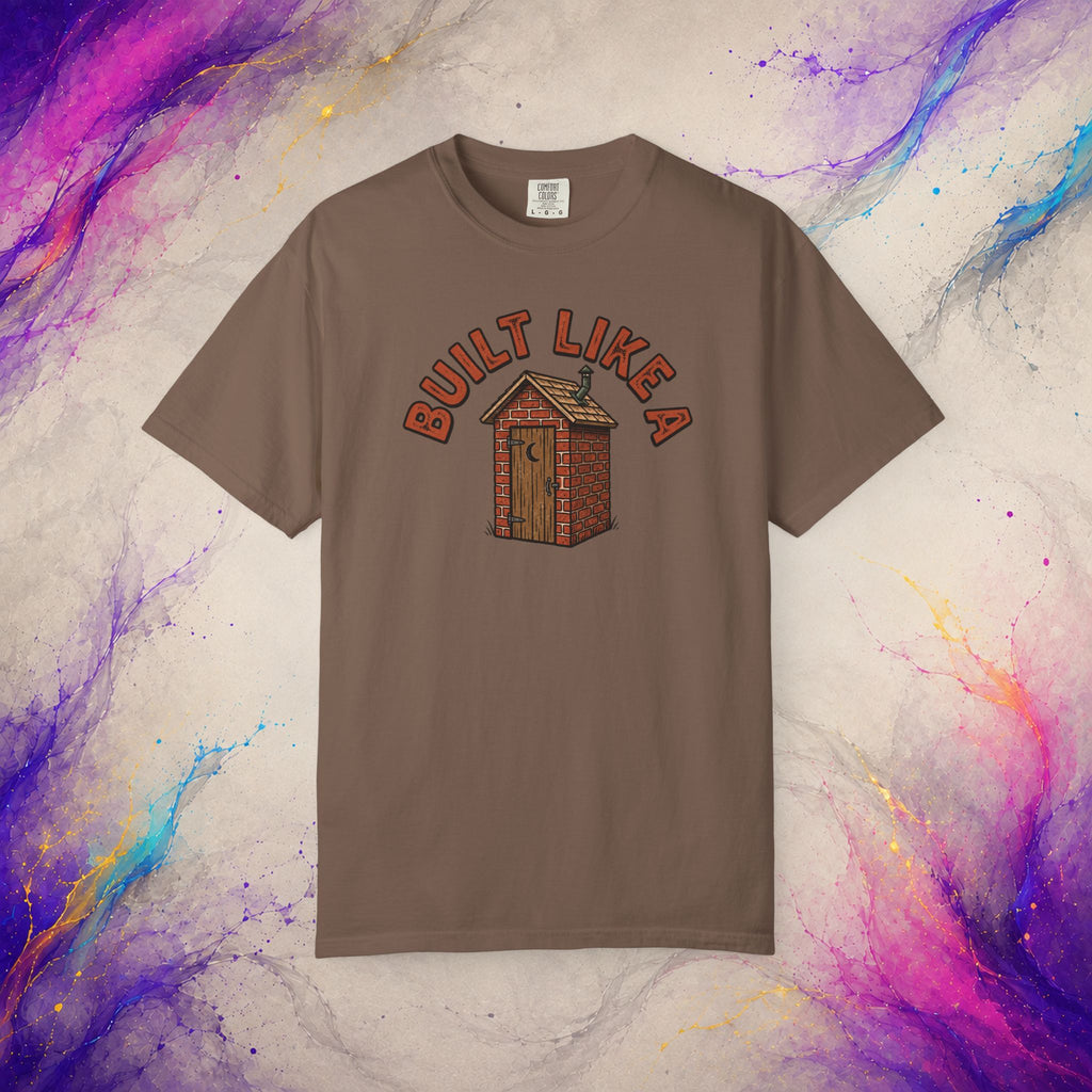 Built Like a Brick Shithouse Tee | Funny Outhouse Shirt
