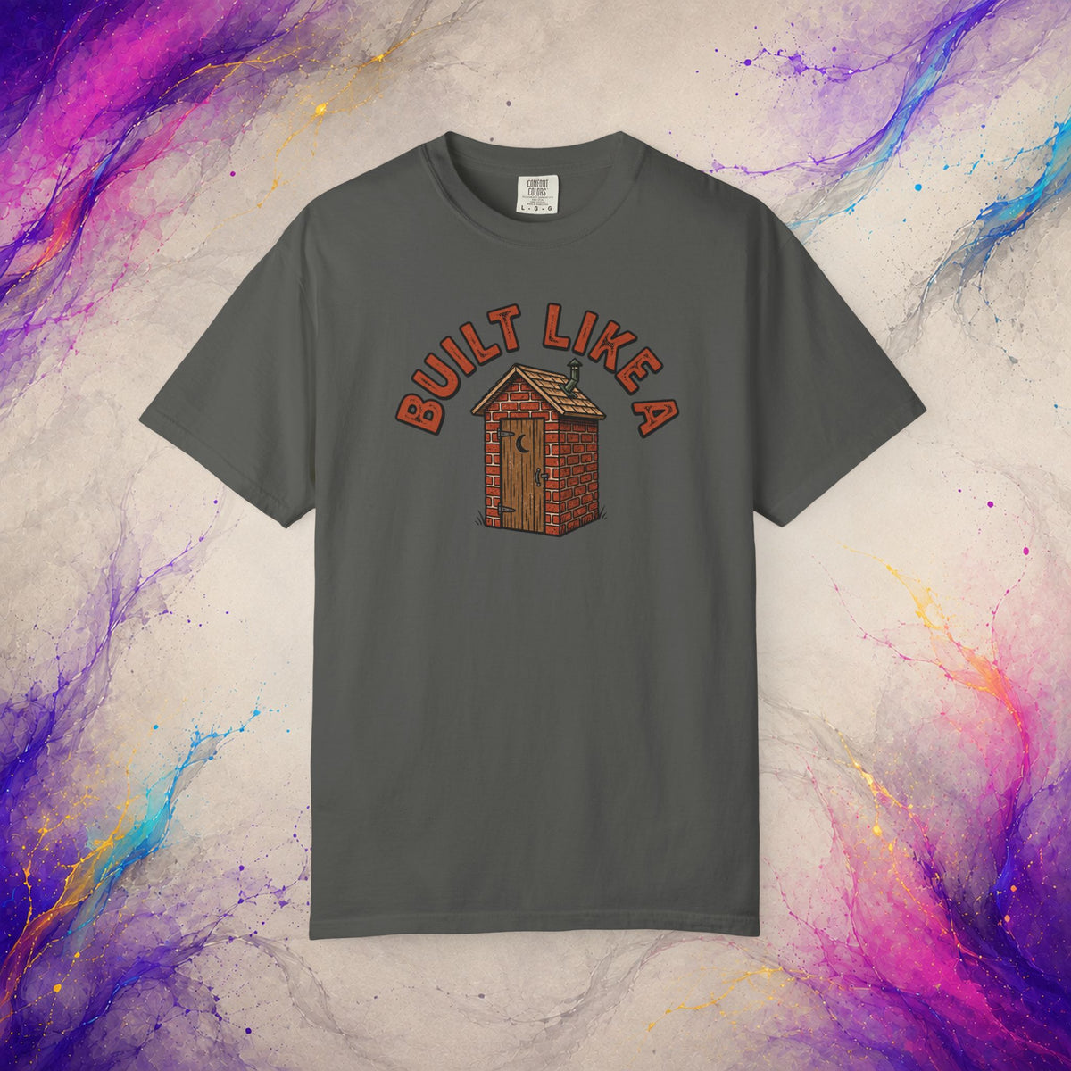 Built Like a Brick Shithouse Tee | Funny Outhouse Shirt