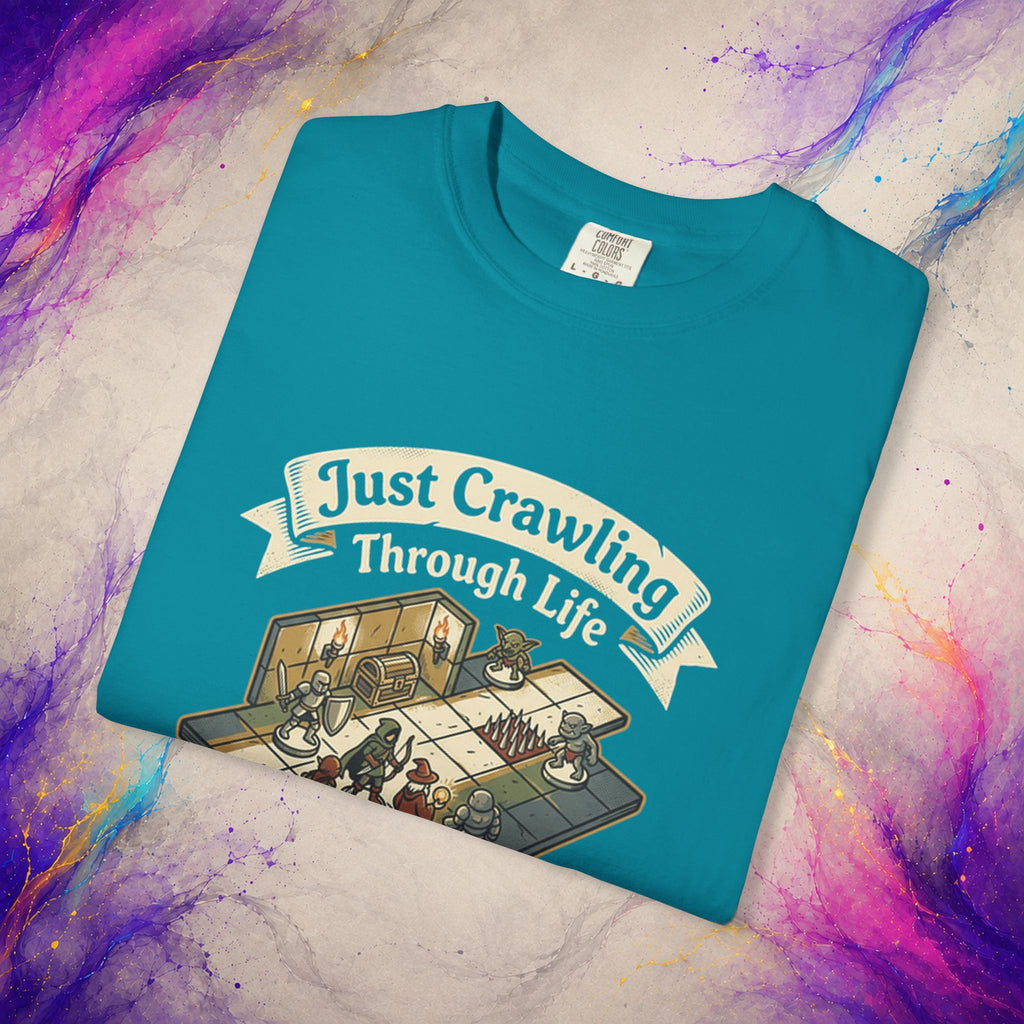 Just Crawling Through Life T-Shirt | Tabletop RPG Adventure Tee