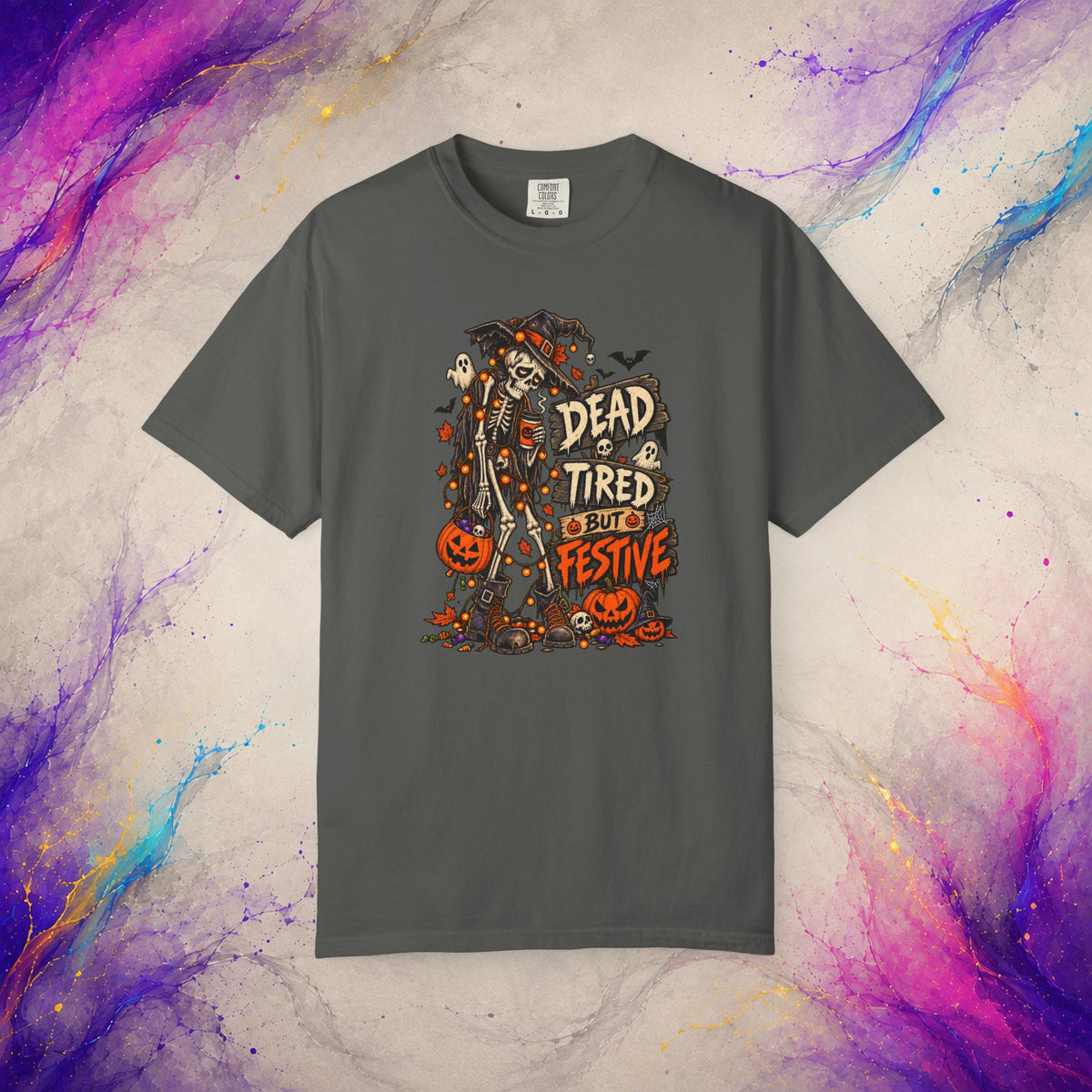 Dead Tired But Festive Tee | Halloween Funny Skeleton Shirt
