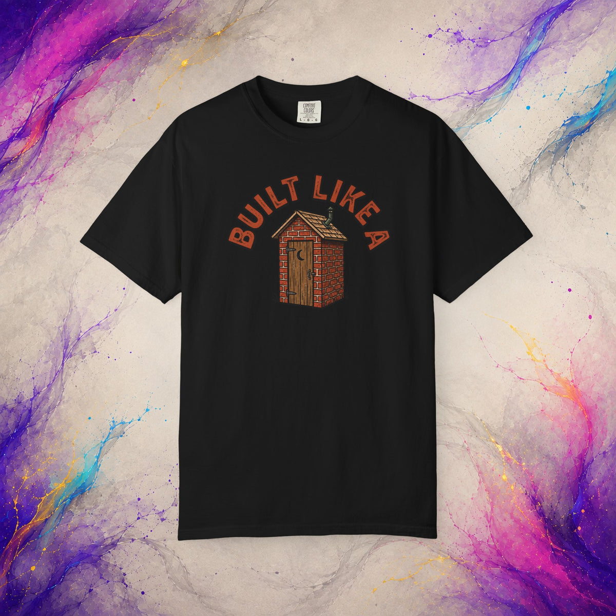 Built Like a Brick Shithouse Tee | Funny Outhouse Shirt