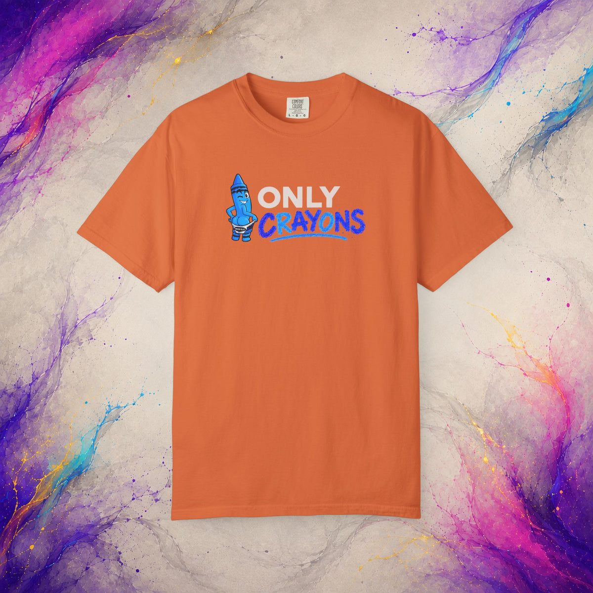 Only Crayons Tee | Funny Adult Humor Shirt