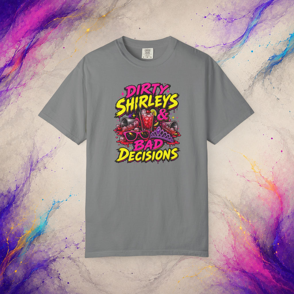 Dirty Shirleys & Bad Decisions T-Shirt | Retro Cocktail Graphic Tee